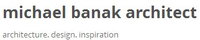Michael Banak Architect