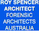 Roy Spencer Architect Forensic Architects Australia - Architects Australia